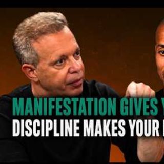 Discipline Makes Manifestation Real | Dispenza, Goggins & Huberman