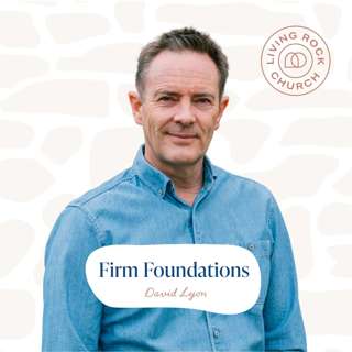 Firm Foundations (David Lyon)