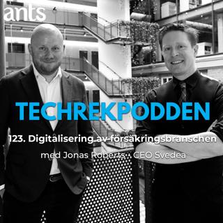 123. Digitalisering av försäkringsbranschen med Jonas Roberts - CEO Svedea