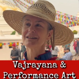 Ep264: Vajrayana & Performance Art - Naljorma Tsül'dzin