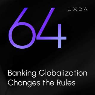 #64 Banking Globalization Changes the Rules