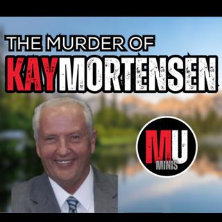 The Murder of Kay Mortensen | MU Mini