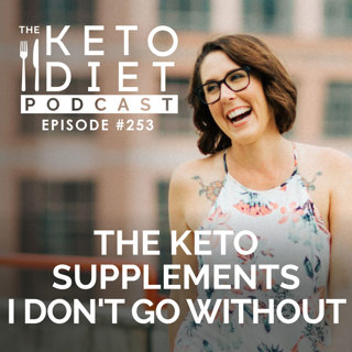 The Keto Supplements I Don't Go Without