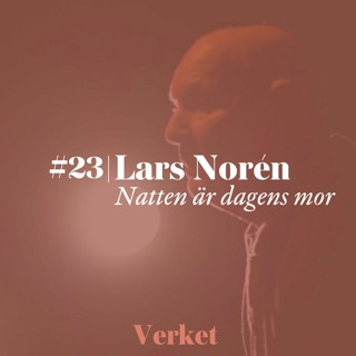 #23 Natten är dagens mor (1982) – av Lars Norén