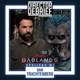 Predator: Badlands Spoilers w/ Dan Trachtenberg | Director Debrief