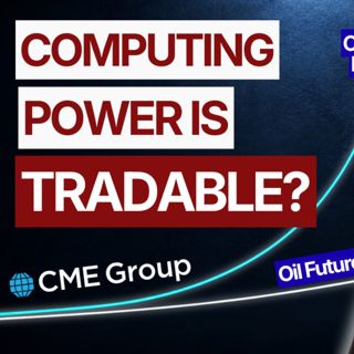 BREAKING: CME Launches Compute Futures, The New Oil