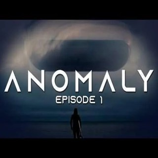 (VIDEO) ENTERTAINING SHORT FILMS: ANOMALY-EP1-USO (SCIFI)