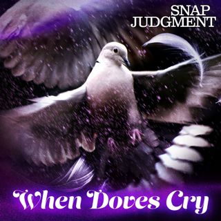 When Doves Cry