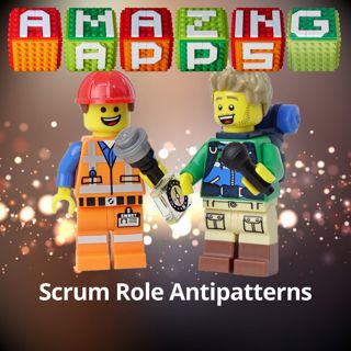 Scrum Role Antipatterns