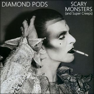 Diamond Pods: Scary Monsters (and Super Creeps)