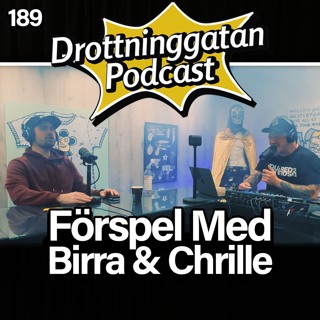 189. Förspel Med Birra & Chrille