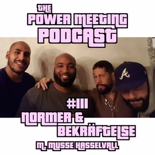 #111 – Normer & Bekräftelse med Musse Hasselvall