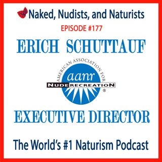 Ep. 177 - ERICH SCHUTTAUF - Executive Director for AANR (Part 1)