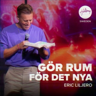 Eric Liljero - Gör rum för det nya
