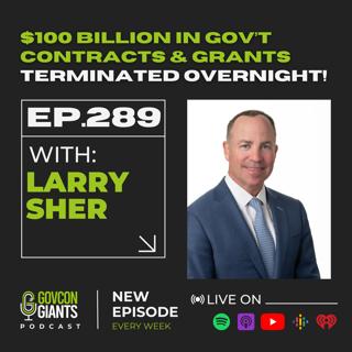 289: Billions in Government Contracts Wiped Out – The Scary Truth Contractors Must Know NOW