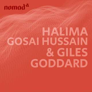 Halima Gosai Hussain & Giles Goddard - Two Faith Traditions, One Journey Toward Love and Justice (N351)