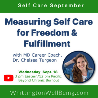 169 - How to Measure Self Care for Freedom & Fulfillment with Dr. Chelsea Turgeon