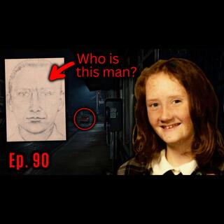 Ep. 90 She Answered a Babysitting Ad... Then She Vanished | The Margaret Ellen Fox Case