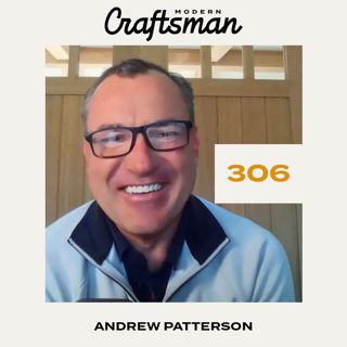 #306 Home Maintenance with Andrew Patterson