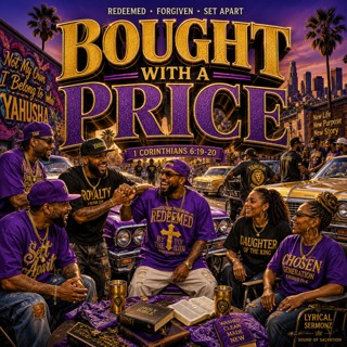 BOUGHT WITH A PRICE, JOIN MR DIAMOND REDD WITH LYRICAL SERMONZ