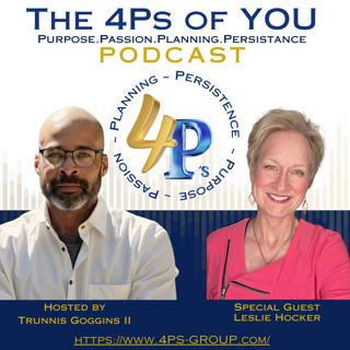 From Corporate Executive to Entrepreneur | Leslie Hocker on Longevity, Leadership & Reinvention | 4Ps Podcast