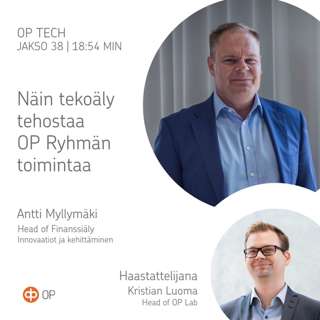 #38 – Näin tekoäly tehostaa OP Ryhmän toimintaa