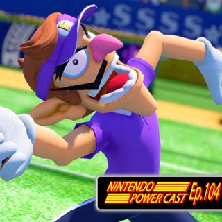 Mario Tennis Aces, Toad's Tresure Tracker, Nintendo Power Cast Ep.104