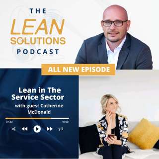 Lean in The Service Sector with Catherine McDonald
