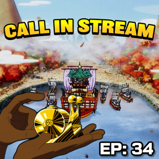 TOPT Call In Stream: Episode 34