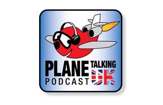 Plane Talking UK Podcast Episode 140