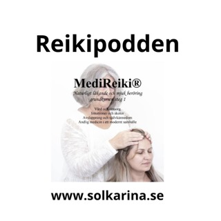 Avsnitt 159: Ångest och Medicinsk Reiki, MediReiki®.