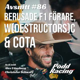 86. Berusade F1 Förare, W(Destructors)C & CotA