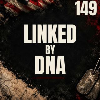 149 || Linked by DNA || Pamela Hicks & Kathy Hicks