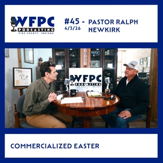 #45 - Pastor Ralph Newkirk