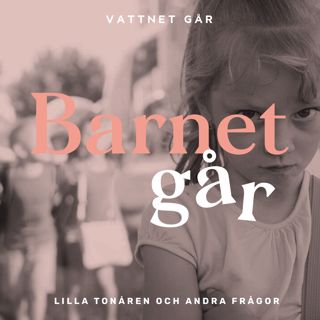 289. Barnet Går - Frågepodd! "Hur gör jag med min lilla tonåring?"