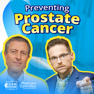 Foods That Help Prevent Prostate Cancer | Dr. Neal Barnard