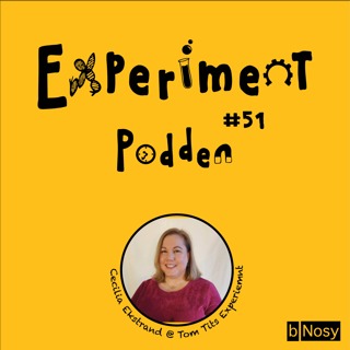 #51. Cecilia Ekstrand från Tom Tits Experiment i Södertälje