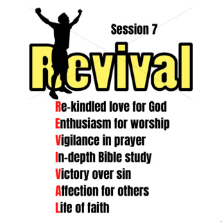 Revival Session 7