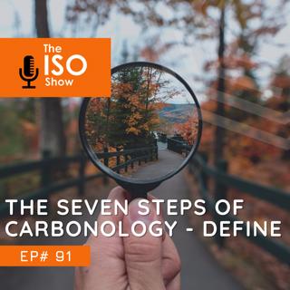 The Seven Steps of Carbonology - Define