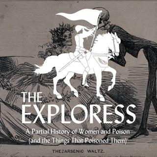 Re-Release: A History of Women & Poison