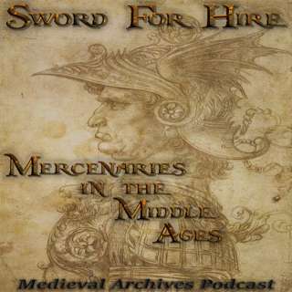 MAP80: Sword for Hire: Mercenaries in the Middle Ages