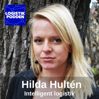 Avsnitt 103 - Hilda Hultén från Intelligent logistik