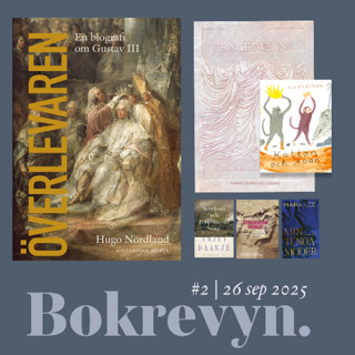 Bokrevyn #2: Gustav III, tragedier och absurda barnböcker