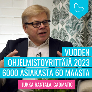 6000 asiakasta 60 maassa. Vieraana vuoden ohjelmistoyrittäjät 2023 Jukka Rantala, Cadmatic