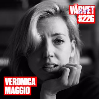 #226: Veronica Maggio