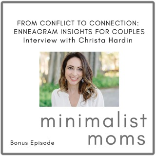 Using the Ennegram to Simplify Conflict in Marriage | Christa Hardin (Bonus Episode)
