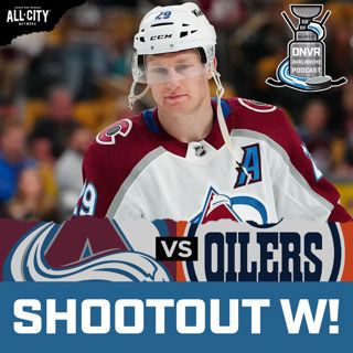 MacKinnon and the Avalanche ace shootout against the Edmonton Oilers | DNVR Avalanche Postgame Show