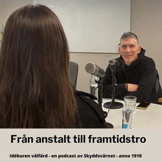 Från anstalt till framtidstro