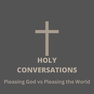 Pleasing God vs Pleasing the World