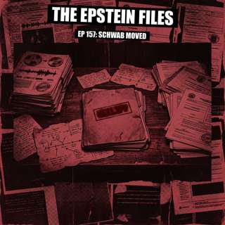 File 157 - Schwab Moved 27.7 Million Dollars for Epstein Days Before the FBI Arrested Him